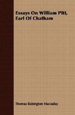 Essays on William Pitt, Earl of Chatham