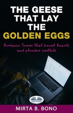 The Geese That Lay The Golden Eggs