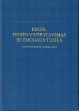Krizė, teisės viešpatavimas ir žmogaus teisės