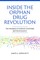 Inside the Orphan Drug Revolution
