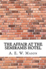 The Affair at the Semiramis Hotel