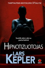 Hipnotizuotojas (minkšti viršeliai). Tarptautinė sensacija, tapusi bestseleriu kiekvienoje iš 37 šalių, kurioje buvo išleista!