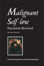 Malignant Self-love