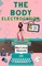 The Body Electrocution