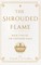 The Shrouded Flame