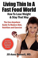 Living Thin in a Fast Food World