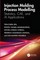 Injection Molding Process Modelling