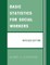 Basic Statistics for Social Workers, Revised Edition