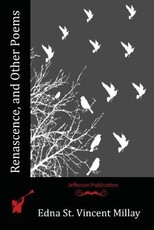 Renascence, and Other Poems