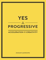 Yes Progressive - Acceleration In Creativity -