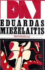 Monologai. Eduardas Mieželaitis