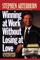Winning at Work Without Losing at Love