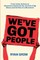 We've Got People