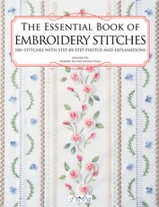 The Essential Book of Embroidery Stitches