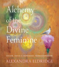Alchemy of the Divine Feminine
