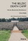 The Belzec Death Camp