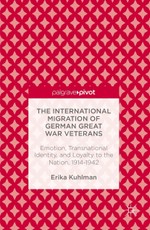 The International Migration of German Great War Veterans