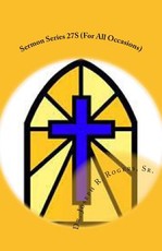 Sermon Series 27S (For All Occasions)