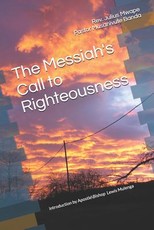 The Messiah's Call to Righteousness