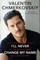 Chmerkovskiy, V: I'll Never Change My Name