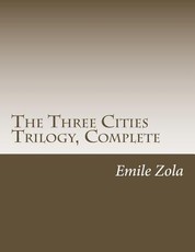 The Three Cities Trilogy, Complete