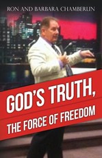 GOD'S TRUTH, The Force of Freedom