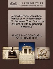 James Norman Yeloushan, Petitioner, V. United States. U.S. Supreme Court Transcript of Record with Supporting Pleadings
