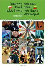 Tematyczny slownik polsko-litewski. Mokomasis teminis lenkų-lietuvių k. žodynas