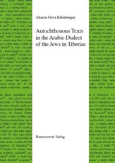 Autochthonous Texts in the Arabic Dialect of the Jews in Tiberias