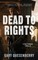 Dead to Rights