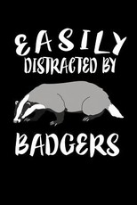 Easily Distracted By Badgers