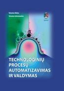 Technologinių procesų automatizavimas ir valdymas