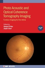 Photo Acoustic and Optical Coherence Tomography Imaging