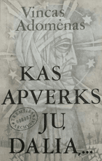 Kas apverks jų dalią...