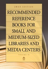Recommended Reference Books for Small and Medium-Sized Libraries and Media Centers