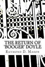 The Return of 'Booger' Doyle
