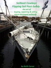 Sailboat Cowboys  Flipping Sail Post-Sandy