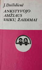 Ankstyvojo amžiaus vaikų žaidimai