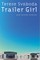 Trailer Girl and Other Stories