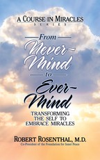 From Never-Mind to Ever-Mind