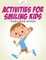 Activities for Smiling Kids Puzzle Book Edition