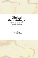 Brink, T: Clinical Gerontology