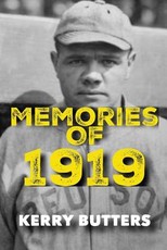 Memories of 1919 by Kerry Butters.
