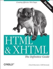 HTML & XHTML: The Definitive Guide