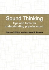 Sound Thinking - Tips and Tools for Understanding Popular Music
