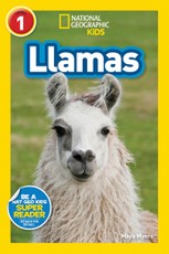 Myers, M: Llamas (National Geographic Kids Readers, Level 1)