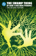 The Swamp Thing by RAM V and Mike Perkins Omnibus