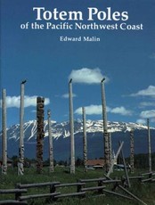 Totem Poles of the Pacific Northwest Coast