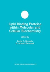 Lipid Binding Proteins Within Molecular and Cellular Biochemistry
