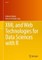 XML and Web Technologies for Data Sciences with R
